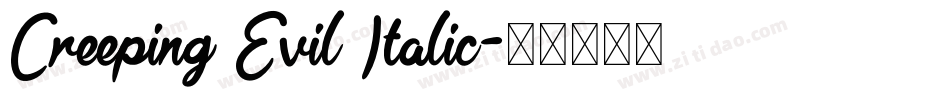 Creeping Evil Italic字体转换